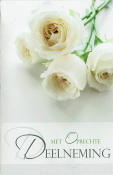 Rouwkaarten- met oprechte deelneming witte rozen