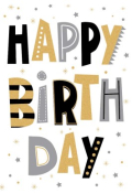 "HAPPY BIRTHDAY" in diverse lettertypes en kleuren zoals goud, zwart en grijs met sterretjes en stippen als decoratie.
