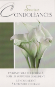 Rouwkaart met tekst "Sincères Condoléances", afbeelding van drie witte calla lelies, en tekst in het Frans over herinneringen en moed.
