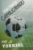 Voetbal in het net met tekst: "Van Harte Gefeliciteerd met je Vormsel."