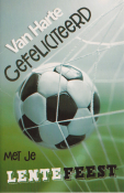Voetbal in een net, tekst: "Van Harte Gefeliciteerd met je Lentefeest" in diverse stijlen op een groene achtergrond.