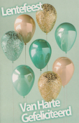 Ballonnen in pastelkleuren met glitters op lichte achtergrond. Tekst: "Lentefeest Van Harte Gefeliciteerd" in witte letters.
