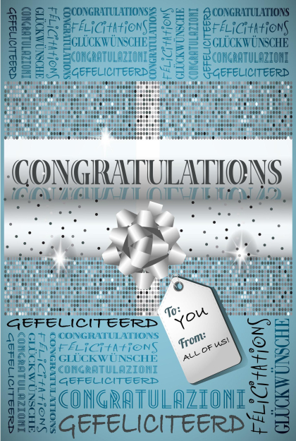 Felicitatiekaart met zilveren strik. Tekst: "Congratulations" en "Gefeliciteerd" in verschillende talen. Label met "To: You, From: All of us!"