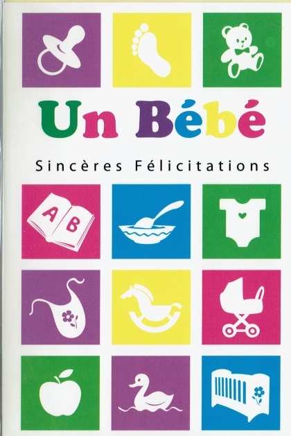 Franse geboortekaart Un bébé Sincéres Felicitations