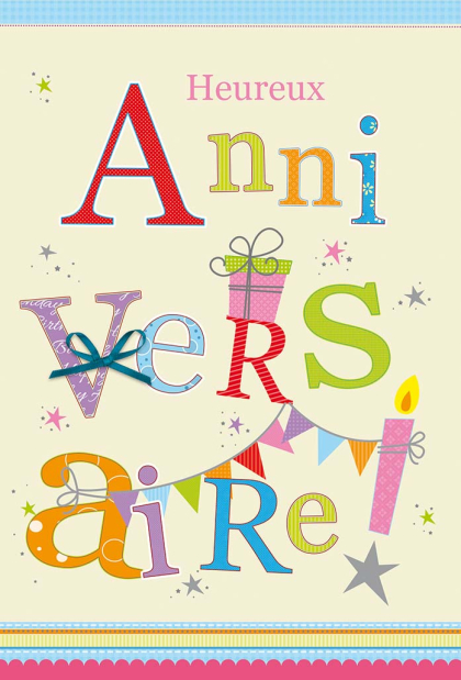 Kleurrijke verjaardagskaart met tekst "Heureux Anniversaire", letters versierd met strikken, vlaggen en een kaars in de vorm van de letter "i".