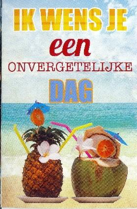 Ik wens je een onvergetelijke dag!