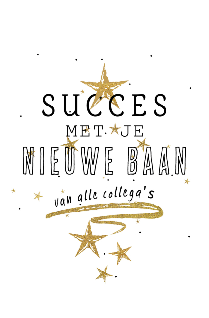 Schitterende Succes kaart van alle collega's.