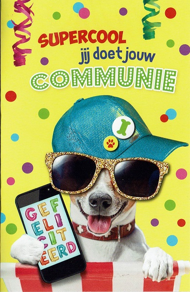 Supercool, jij doet je communie - cool hondje