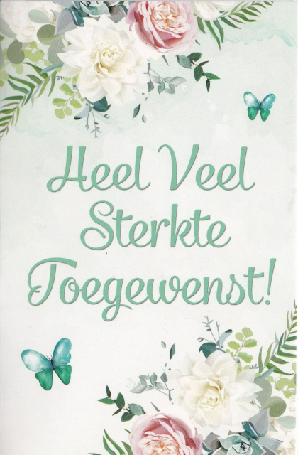 Veel sterkte!